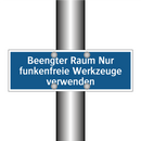 Beengter Raum Nur funkenfreie Werkzeuge verwenden