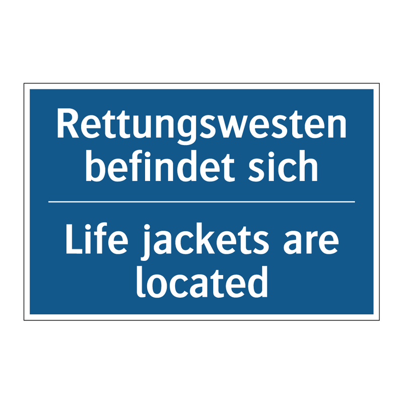 Rettungswesten befindet sich - Life jackets are located