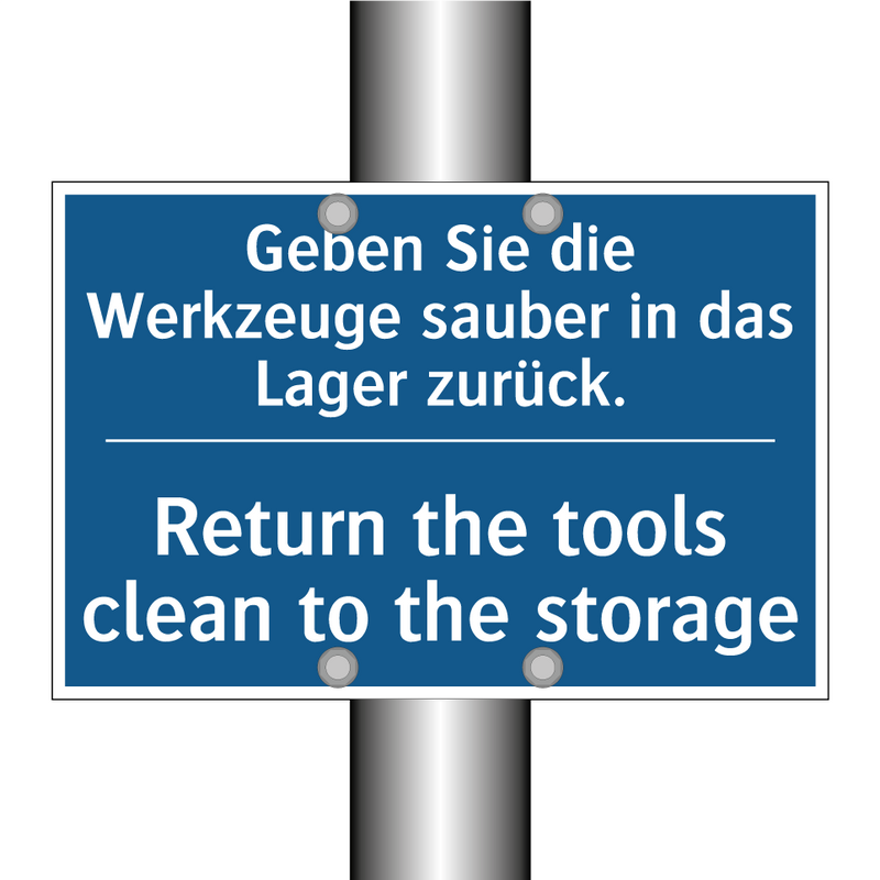 Geben Sie die Werkzeuge sauber /.../ - Return the tools clean to the /.../