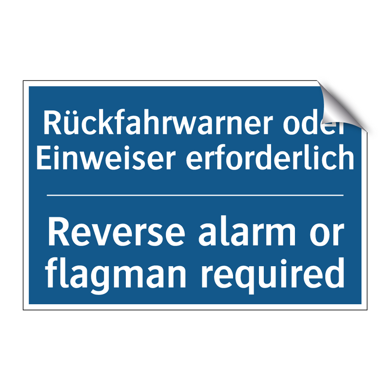 Rückfahrwarner oder Einweiser /.../ - Reverse alarm or flagman required/.../