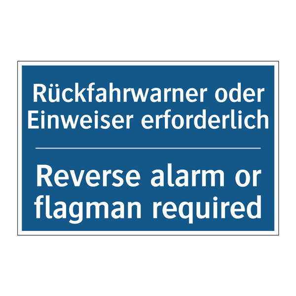 Rückfahrwarner oder Einweiser /.../ - Reverse alarm or flagman required/.../