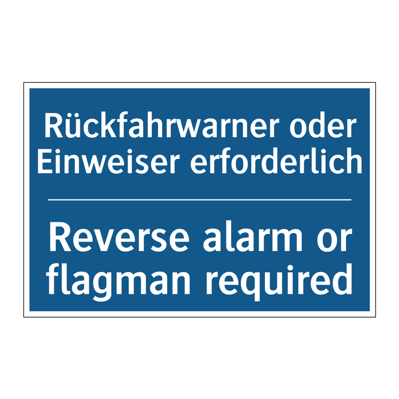 Rückfahrwarner oder Einweiser /.../ - Reverse alarm or flagman required/.../