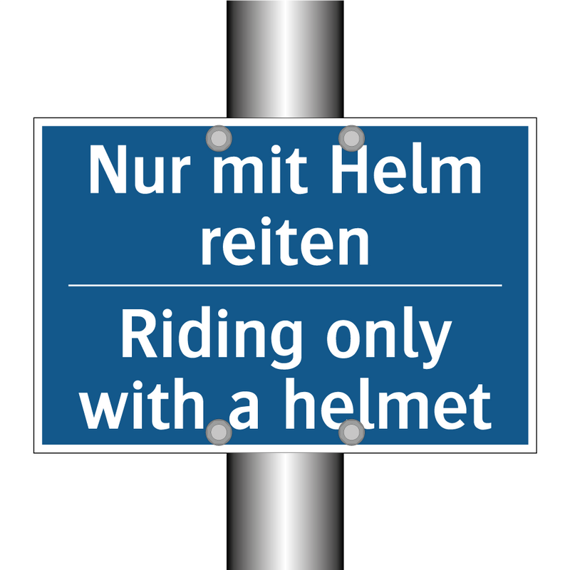Nur mit Helm reiten - Riding only with a helmet