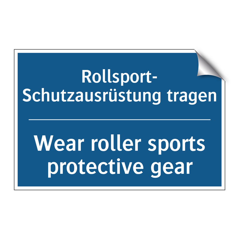 Rollsport- Schutzausrüstung tragen/.../ - Wear roller sports protective /.../