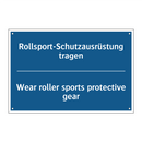Rollsport-Schutzausrüstung tragen/.../ - Wear roller sports protective /.../