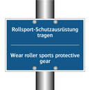 Rollsport-Schutzausrüstung tragen/.../ - Wear roller sports protective /.../