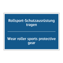 Rollsport-Schutzausrüstung tragen/.../ - Wear roller sports protective /.../