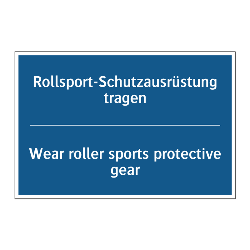 Rollsport-Schutzausrüstung tragen/.../ - Wear roller sports protective /.../