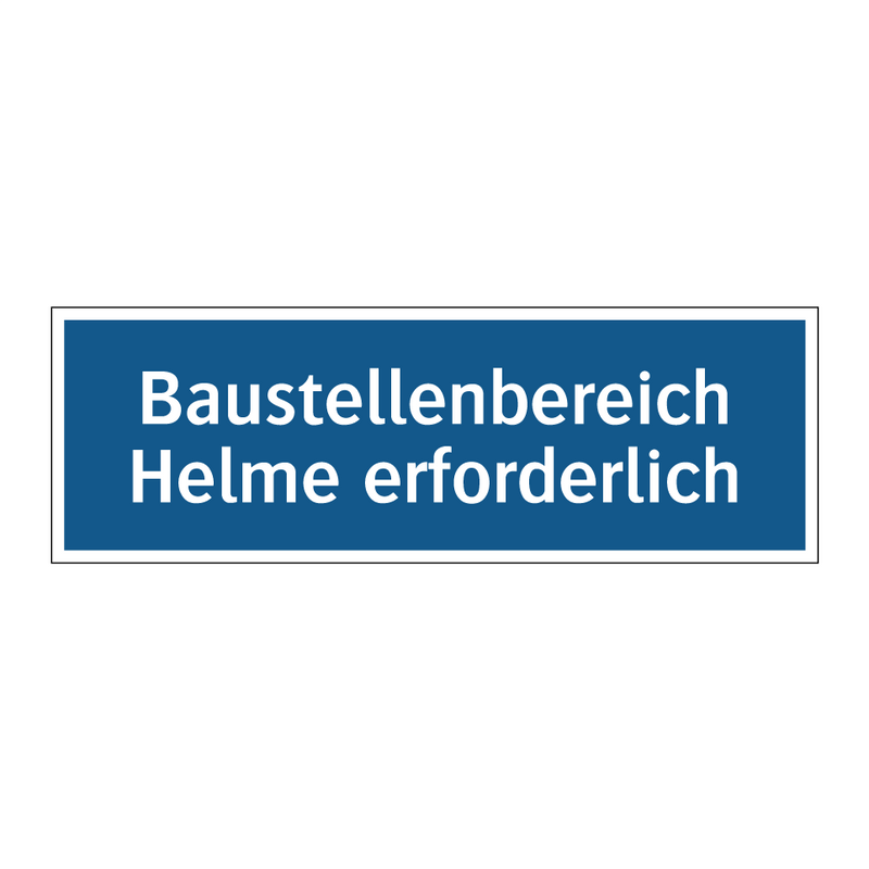 Baustellenbereich Helme erforderlich