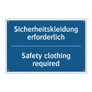 Sicherheitskleidung erforderlich/.../ - Safety clothing required