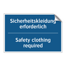 Sicherheitskleidung erforderlich/.../ - Safety clothing required