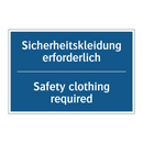 Sicherheitskleidung erforderlich/.../ - Safety clothing required