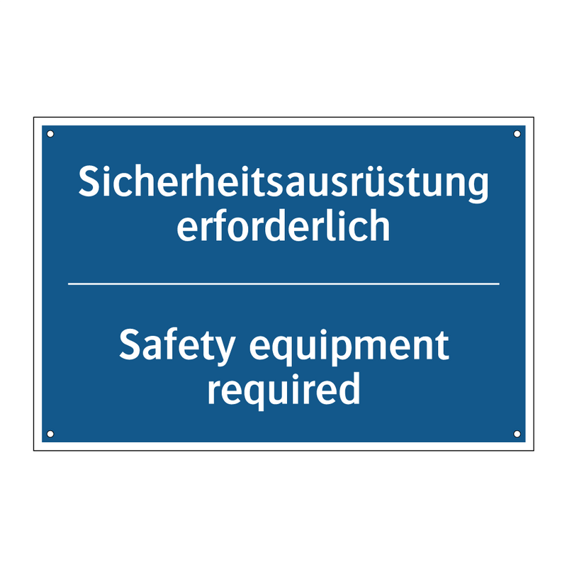 Sicherheitsausrüstung erforderlich/.../ - Safety equipment required