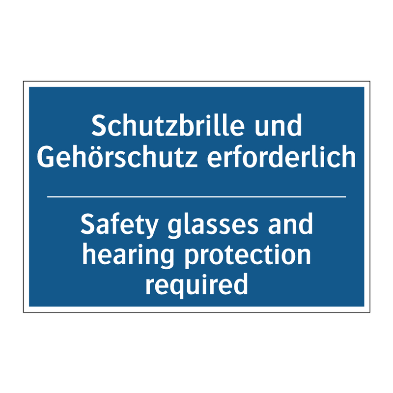 Schutzbrille und Gehörschutz erforderlich/.../ - Safety glasses and hearing protection /.../
