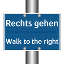 Rechts gehen - Walk to the right