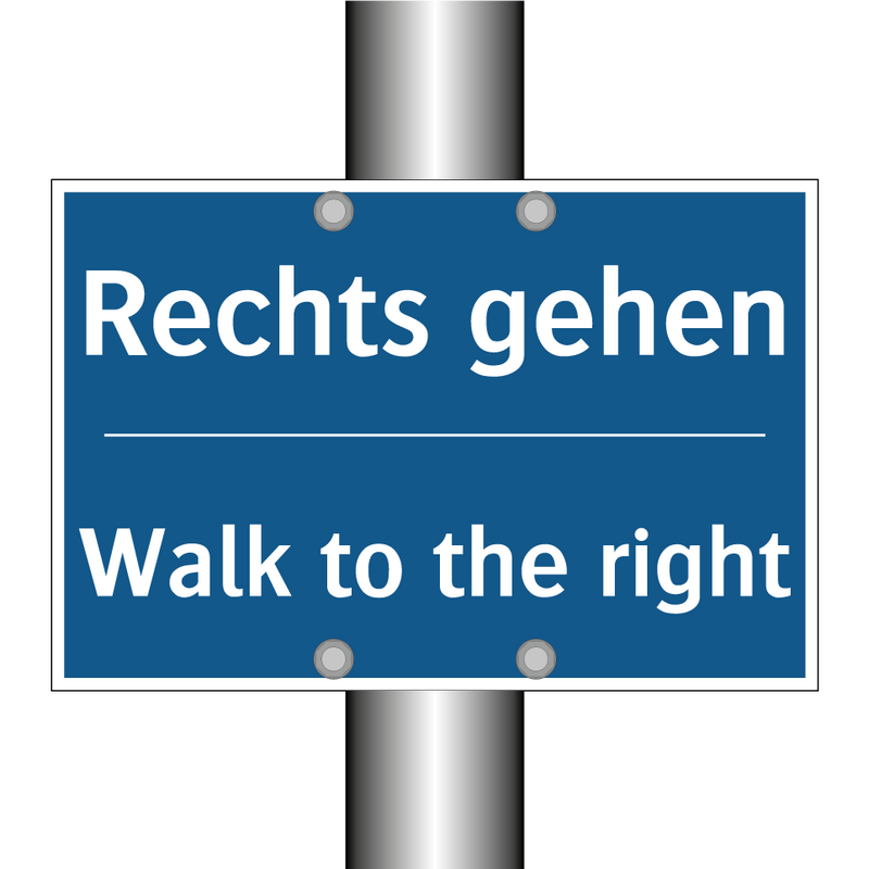 Rechts gehen - Walk to the right