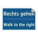 Rechts gehen - Walk to the right