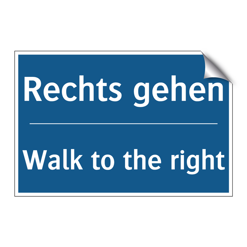 Rechts gehen - Walk to the right