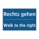 Rechts gehen - Walk to the right