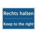 Rechts halten - Keep to the right