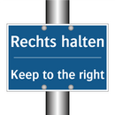 Rechts halten - Keep to the right