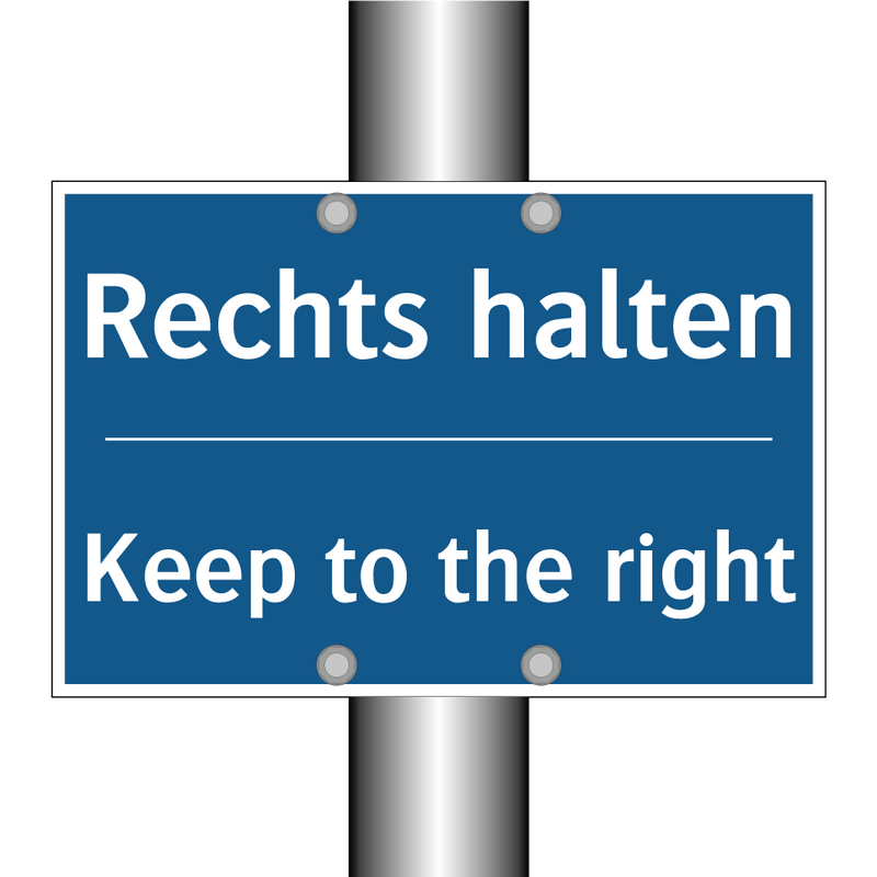 Rechts halten - Keep to the right