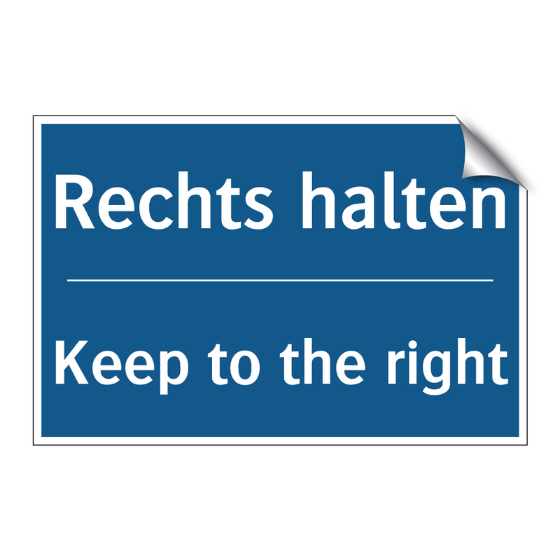 Rechts halten - Keep to the right