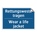 Rettungsweste tragen - Wear a life jacket