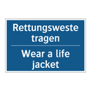 Rettungsweste tragen - Wear a life jacket