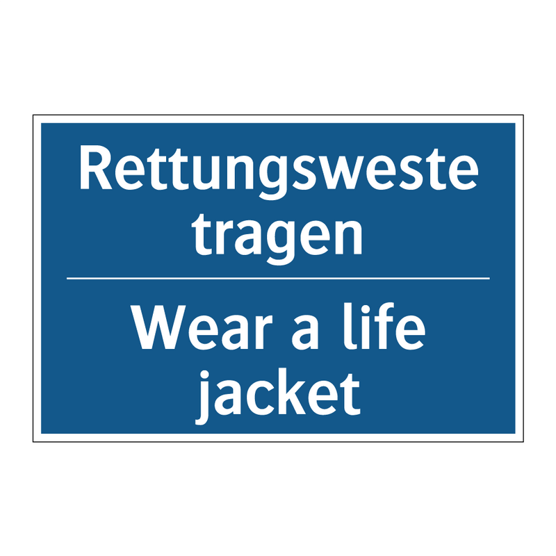 Rettungsweste tragen - Wear a life jacket