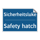 Sicherheitsluke - Safety hatch