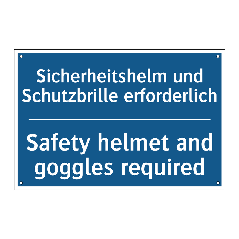 Sicherheitshelm und Schutzbrille /.../ - Safety helmet and goggles required/.../