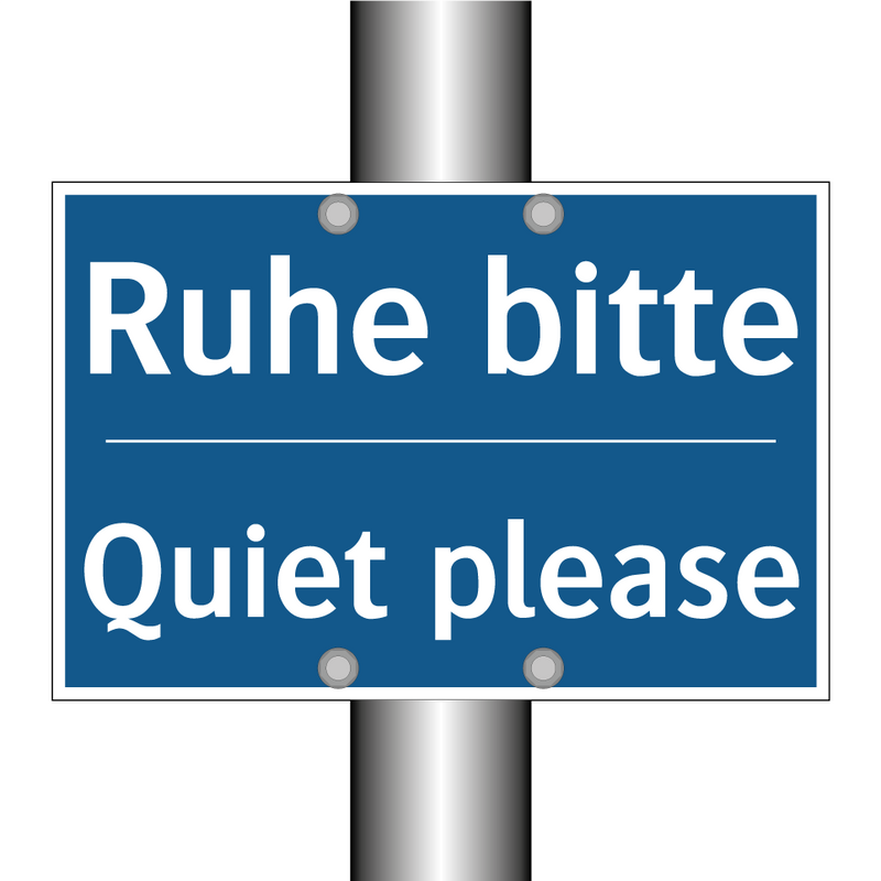 Ruhe bitte - Quiet please