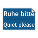 Ruhe bitte - Quiet please