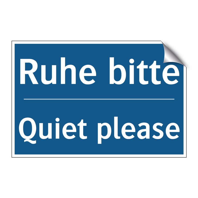 Ruhe bitte - Quiet please