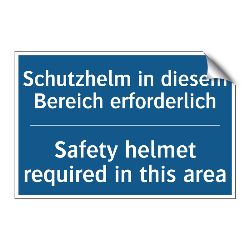 Schutzhelm in diesem Bereich erforderlich/.../ - Safety helmet required in this /.../
