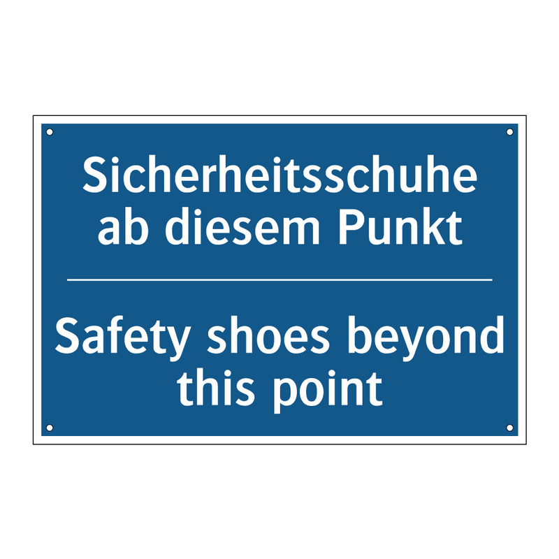 Sicherheitsschuhe ab diesem Punkt/.../ - Safety shoes beyond this point