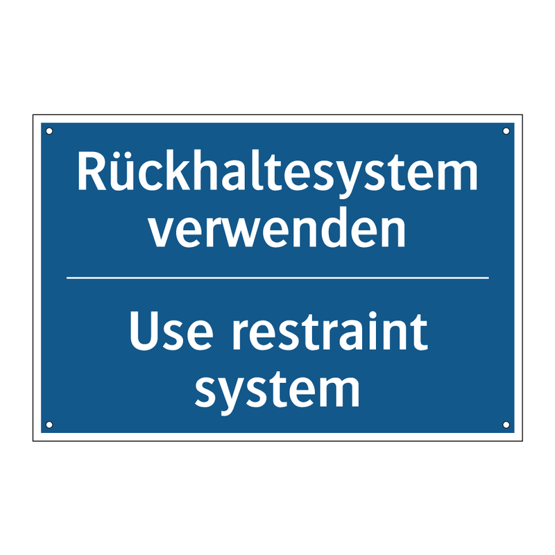 Rückhaltesystem verwenden - Use restraint system