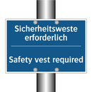 Sicherheitsweste erforderlich - Safety vest required