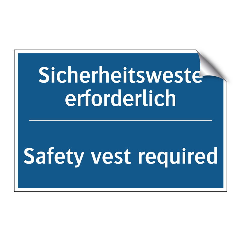 Sicherheitsweste erforderlich - Safety vest required