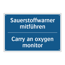 Sauerstoffwarner mitführen - Carry an oxygen monitor