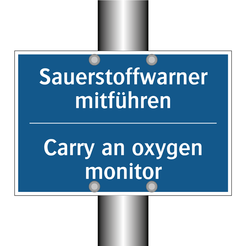 Sauerstoffwarner mitführen - Carry an oxygen monitor