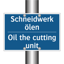 Schneidwerk ölen - Oil the cutting unit