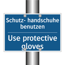 Schutz- handschuhe benutzen - Use protective gloves