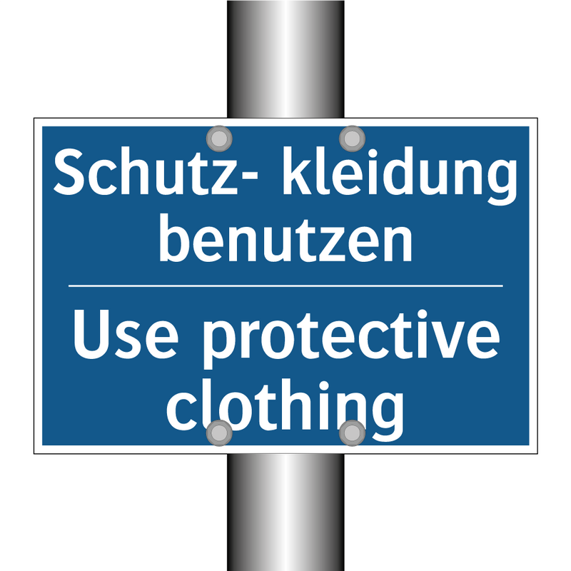 Schutz- kleidung benutzen - Use protective clothing