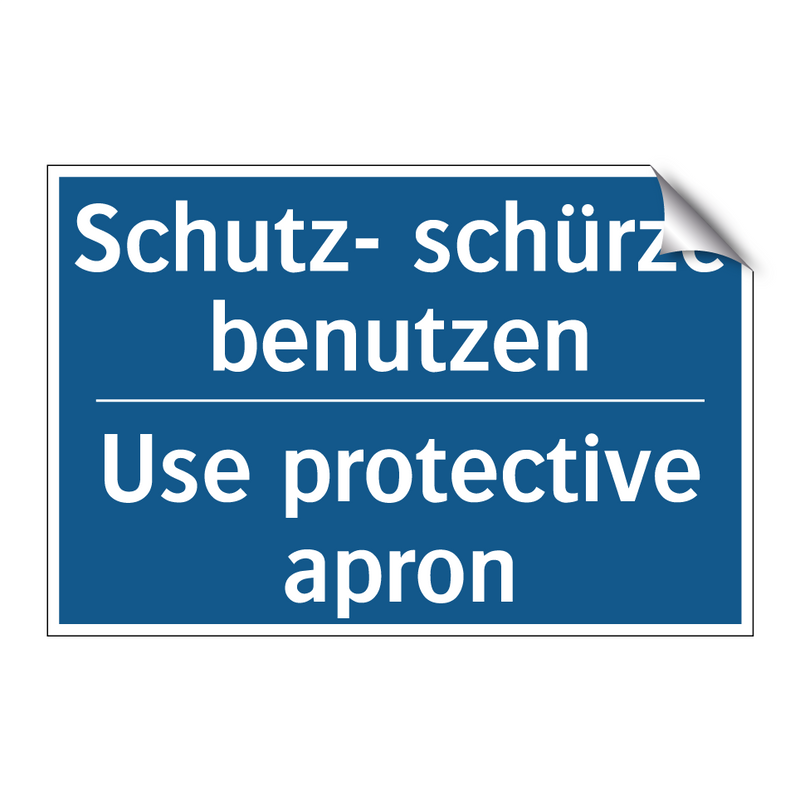 Schutz- schürze benutzen - Use protective apron