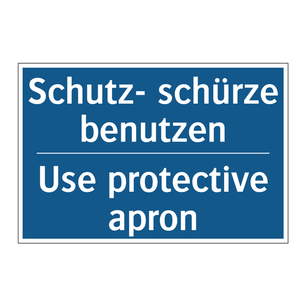 Schutz- schürze benutzen - Use protective apron