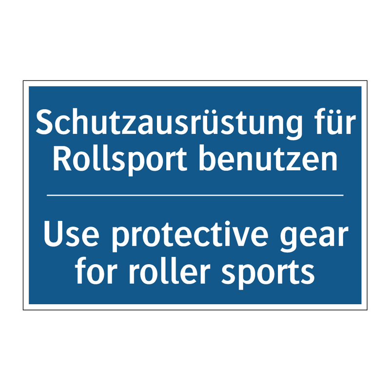 Schutzausrüstung für Rollsport /.../ - Use protective gear for roller /.../