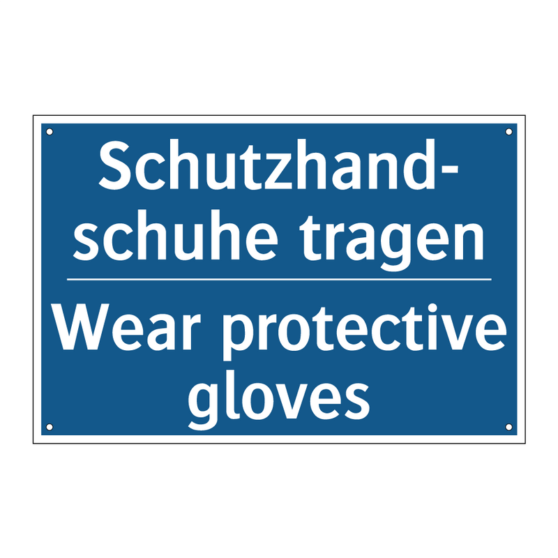 Schutzhand- schuhe tragen - Wear protective gloves