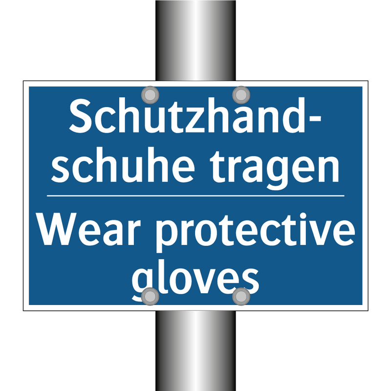 Schutzhand- schuhe tragen - Wear protective gloves
